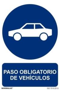 Señal "Paso obligatorio de vehículos" Normaluz Señal "Paso obligatorio de vehículos" Normaluz