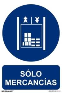 Señal "Sólo mercancías" Normaluz Señal "Sólo mercancías" Normaluz