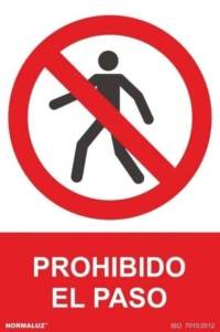 Señal "Prohibido el paso" Normaluz