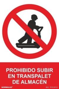 Señal "Prohibido subir en transpalet de almacén" Normaluz Señal "Prohibido subir en transpalet de almacén" Normaluz