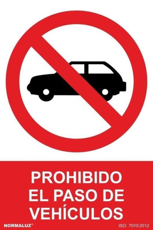 Señal Prohibido el paso de vehículos Normaluz