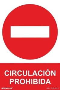 Señal "Circulación prohibida" Normaluz Señal "Circulación prohibida" Normaluz