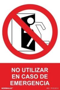 Señal "No utilizar en caso de emergencia" Normaluz Señal "No utilizar en caso de emergencia" Normaluz