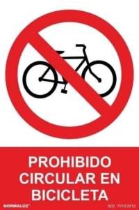 Señal "Prohibido circular en Bicicleta" Normaluz Señal "Prohibido circular en Bicicleta" Normaluz