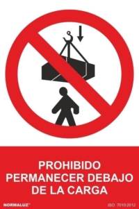 Señal "Prohibido permanecer debajo de la carga" Normaluz Señal "Prohibido permanecer debajo de la carga" Normaluz