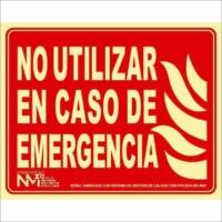 Señal "No utilicen en caso de emergencia" Normaluz B01127 Señal "No utilicen en caso de emergencia" Normaluz B01127