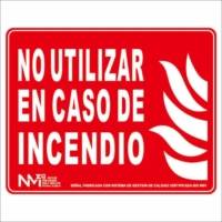 Señal "No utilicen en caso de incendio" Normaluz Señal "No utilicen en caso de incendio" Normaluz