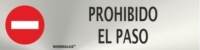 Señal informativa prohibido el paso Normaluz Señal informativa prohibido el paso Normaluz